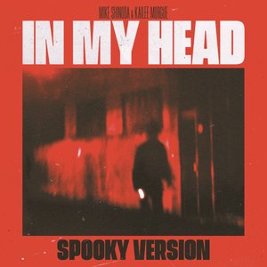 In My Head (Spooky Version) - EP