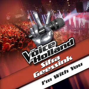 I'm With You (From The Voice Of Holland) - Single