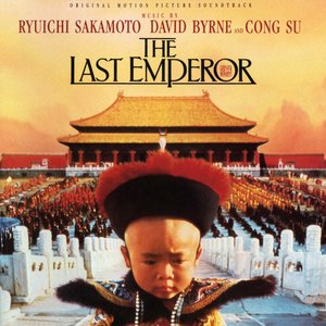 The Last Emperor: Original Motion Picture Soundtrack