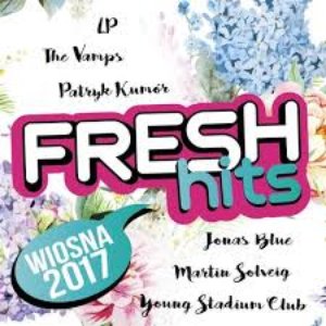 Fresh Hits Wiosna 2017