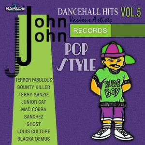 John John Dancehall Hits Vol.5