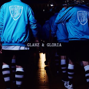 Glanz & Gloria