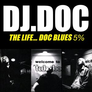The Life... DOC Blues