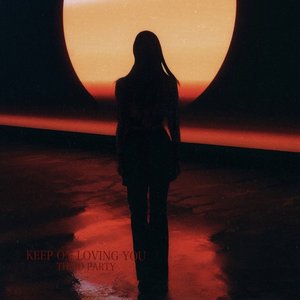 Keep on Loving You - Single