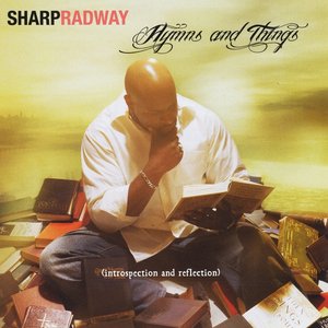 Hymns and Things (Introspection and Reflection)