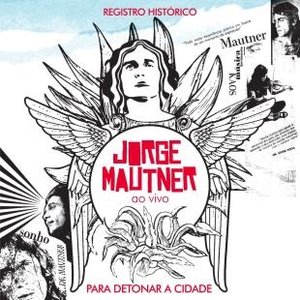 Jorge Mautner Ao Vivo (Para Detonar a Cidade)