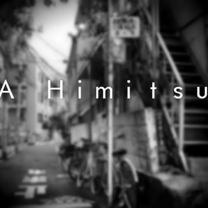 A Himitsu - EP
