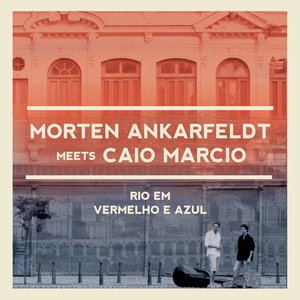 Rio Em Vermelho e Azul (feat. Cassius Theperson, Paulo Sérgio Santos, Luís Barcelos & David Feldman)