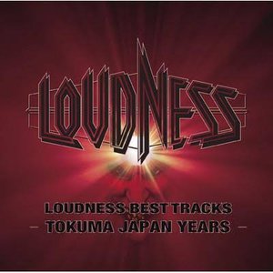 LOUDNESS BEST TRACKS -TOKUMA JAPAN YEARS-