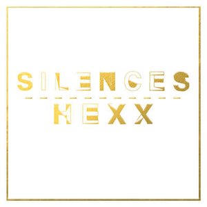 Silences / Hexx