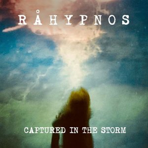 Captured in the Storm