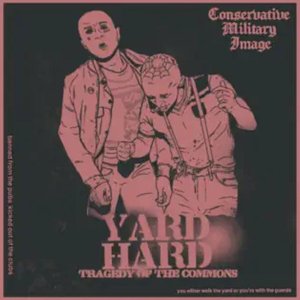 Tragedy of the Commons / Yard Hard