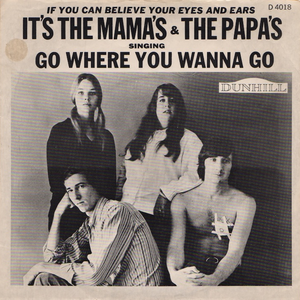The Mamas &Amp; The Papas - Go Where You Wanna Go - Zortam Music