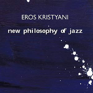 New Philosophy Of Jazz