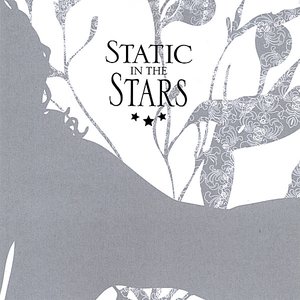 Static in the Stars