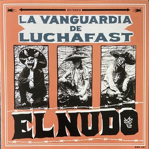 LA VANGUARDIA DE LUCHAFAST