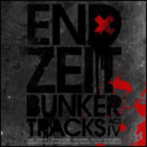 Image for 'Endzeit Bunkertracks [ACT IV]'