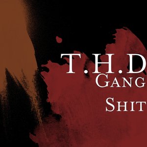 Gang Shit