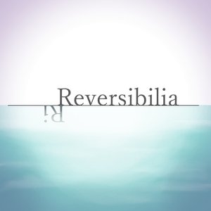 Irreversibilia