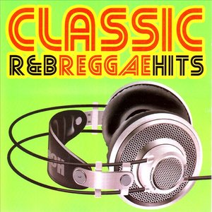 Classic R&B Reggae Hits