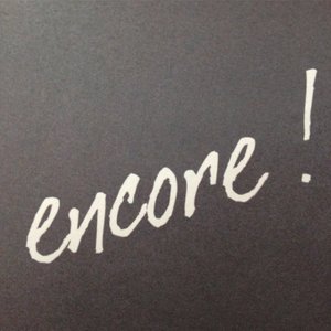 encore!
