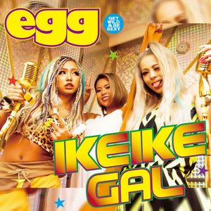 IKE IKE GAL (egg PARAPARA Version) - Single