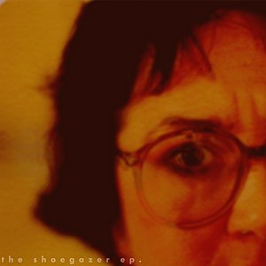 Shoegazer - EP