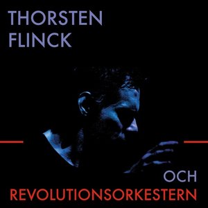 Thorsten Flinck och Revolutionsorkestern