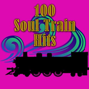 100 Soul Train Hits (Re-Recorded / Remastered Versions)