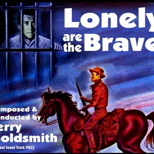 Lonely Are the Brave (Original Soundtrack) [1962]