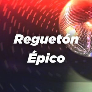 Reguetón Épico