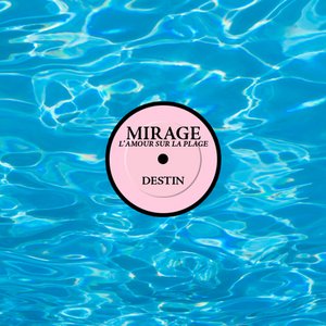 Mirage (L'Amour Sur La Plage)