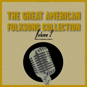 The Great American Folksong Collection, Vol.2