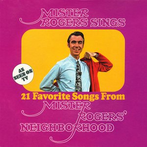 Mister Rogers Sings 21 Favorite Songs From Mister Rogers Neighborhood