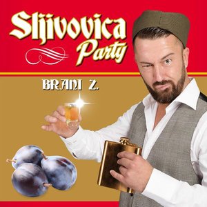 Sljivovica Party
