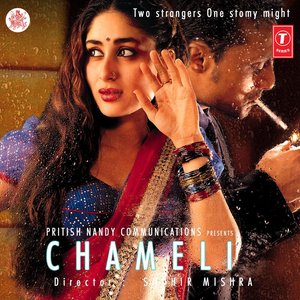 Chameli (Two Strangers. One Stormy Night.)