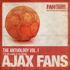 Ajax Voetbal Liederen - Vol. 1 Ajax Fans Muziek 2e editie