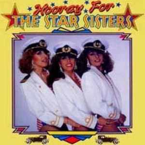 Hooray For The Star Sisters