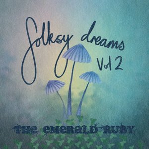 Folksy Dreams, Vol. 2 - EP