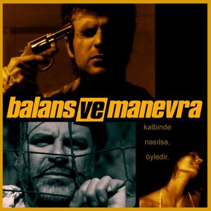 Balans ve Manevra Film Müzikleri