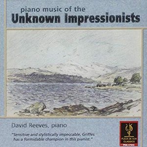 Piano Music Of The Unknown Impressionists