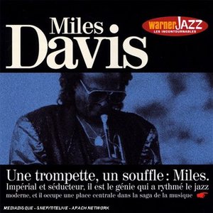 Une Trompette, Un Souffle : Miles