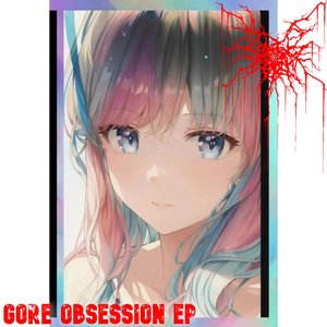 Gore Obsession