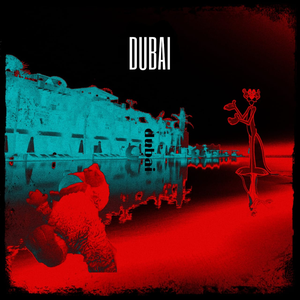 Dubai (feat. Pantera Rosa)