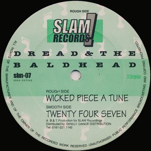 Wicked Piece A Tune / Twenty Four Seven