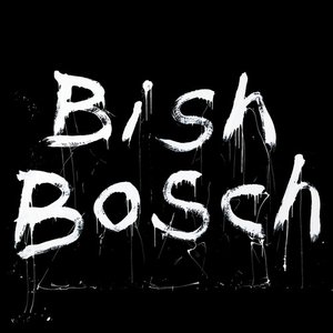 Bish Bosch (Spotify Exclusive Preview)