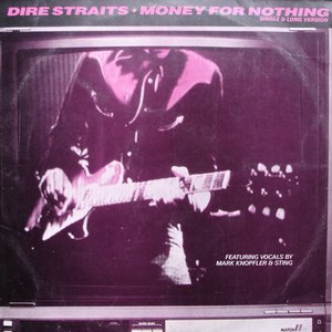 Money For Nothing (Single & Long Version)