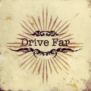 Drive Far