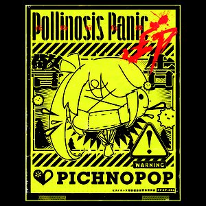 Pollinosis Panic EP