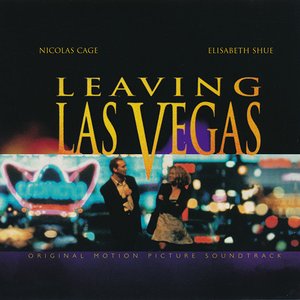 Leaving Las Vegas (Original Motion Picture Soundtrack)